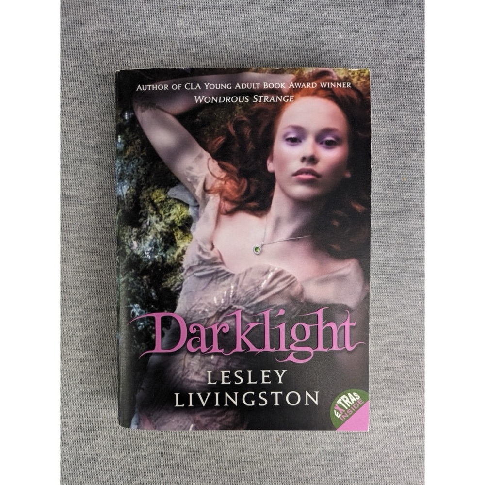 Lesley Livingston: Darklight- Wondrous Strange Book #2 (Paperback)